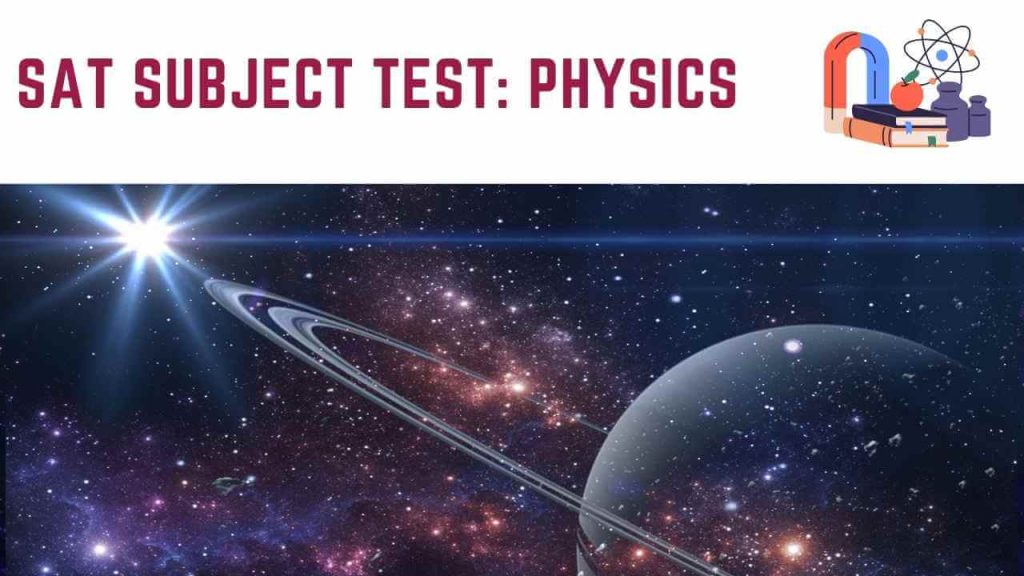 SAT Subject Test: Physics