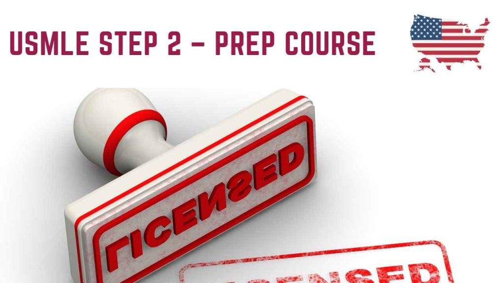 USMLE STEP 2 – Prep Course